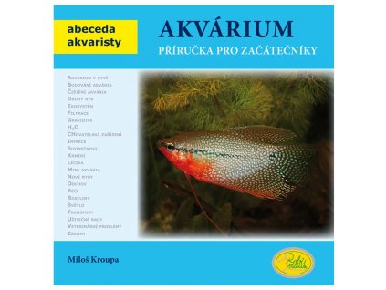 Akvárium - příručka pro začátečníky