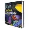Mořská akvaristika - praktický průvodce (Nové rozšířené vydání)