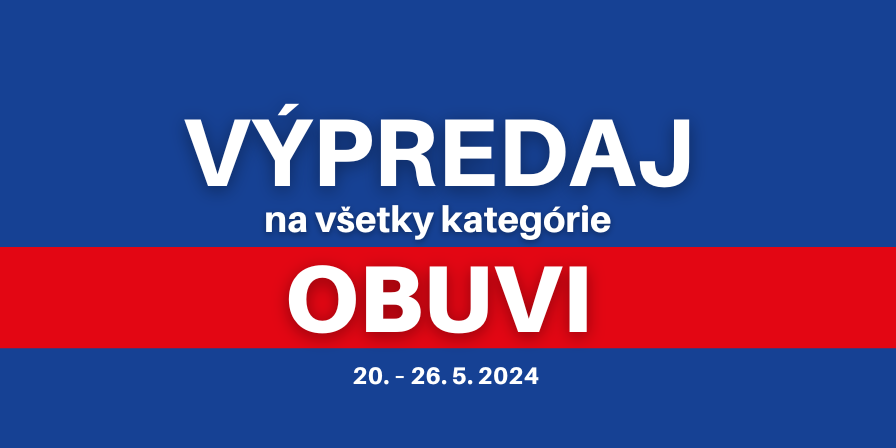 Akcia na OBUV len do 26.5.2024