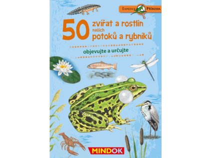 11715 1 expedice priroda 50 zvirat a rostlin z nasich potoku a rybniku