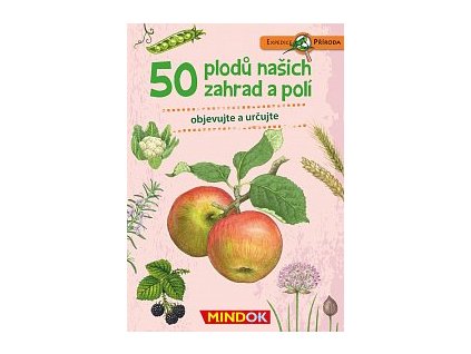 14016 1 expedice priroda 50 plodu nasich zahrad a poli