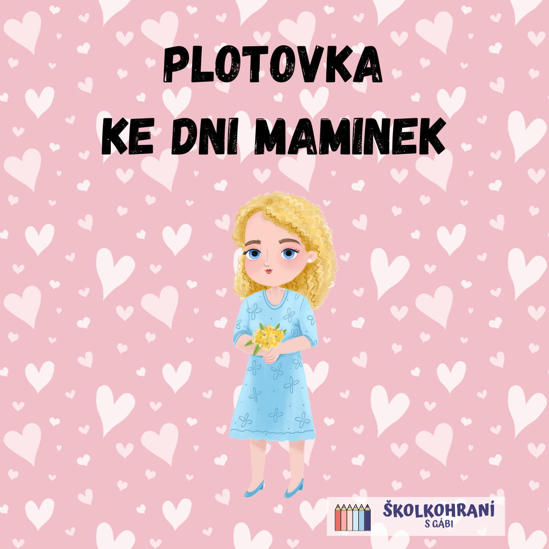 PLOTOVKA KE DNI MAMINEK