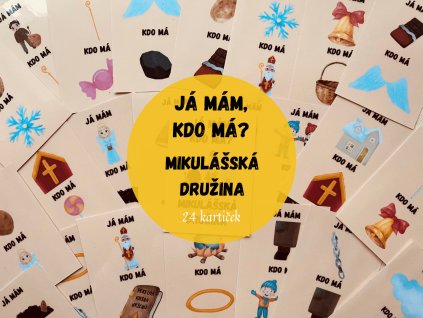 MIKULÁŠSKÁ DRUŽINA - JÁ MÁM, KDO MÁ