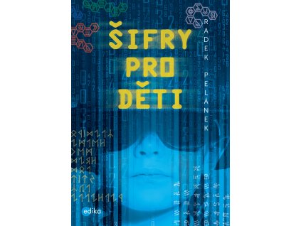 Šifry pro děti - Radek Pelánek skladem