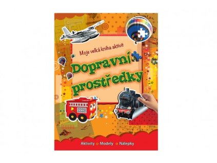 Knížka Moje velká kniha aktivit Dopravní prostrědky CZ verze 21x28cm