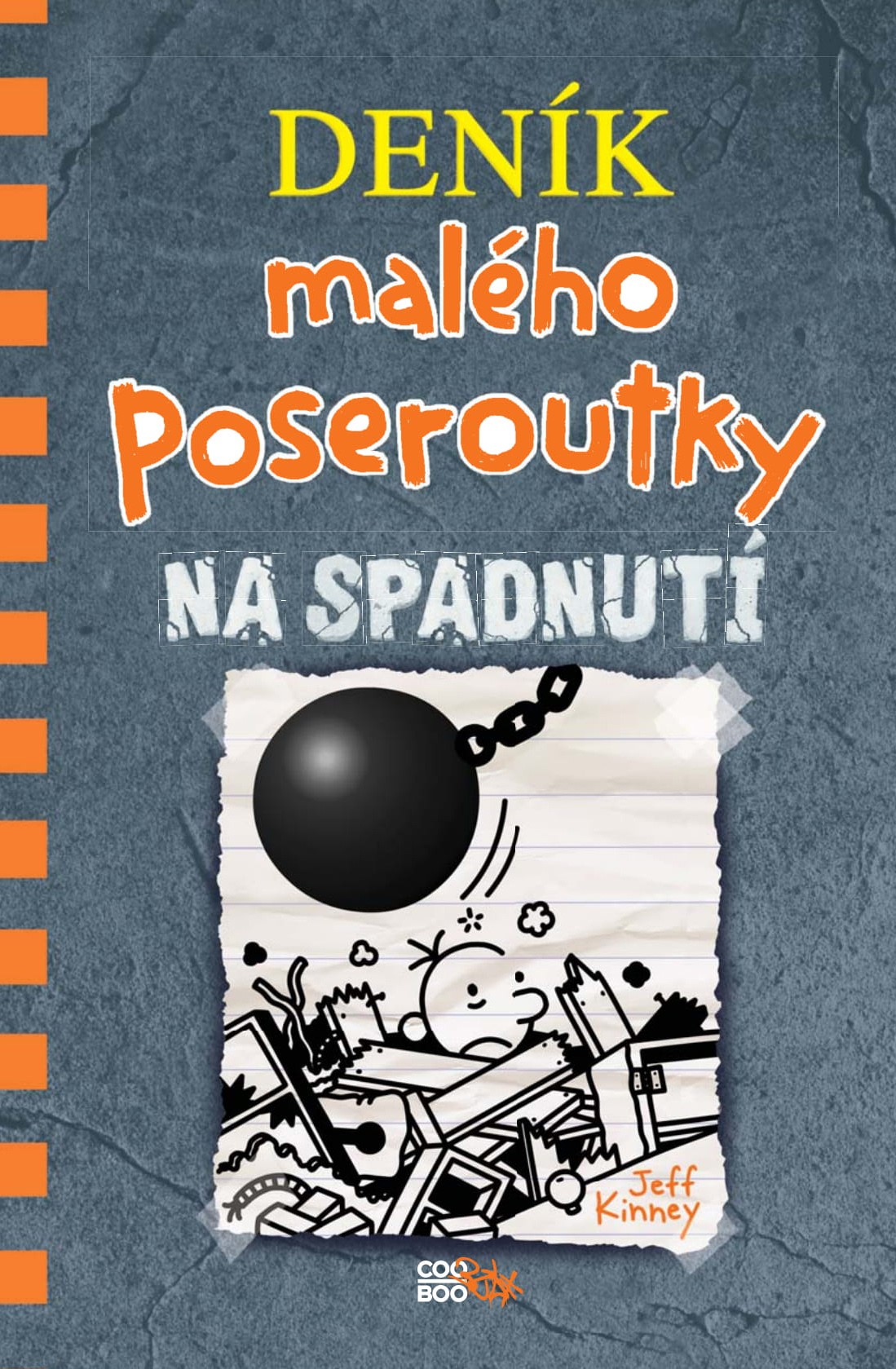 COOBOO Deník malého poseroutky 14 - Na spadnutí skladem