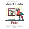 Ladovy veselé učebnice (2) - Ptáci - Ladislav Stehlík /skladem/