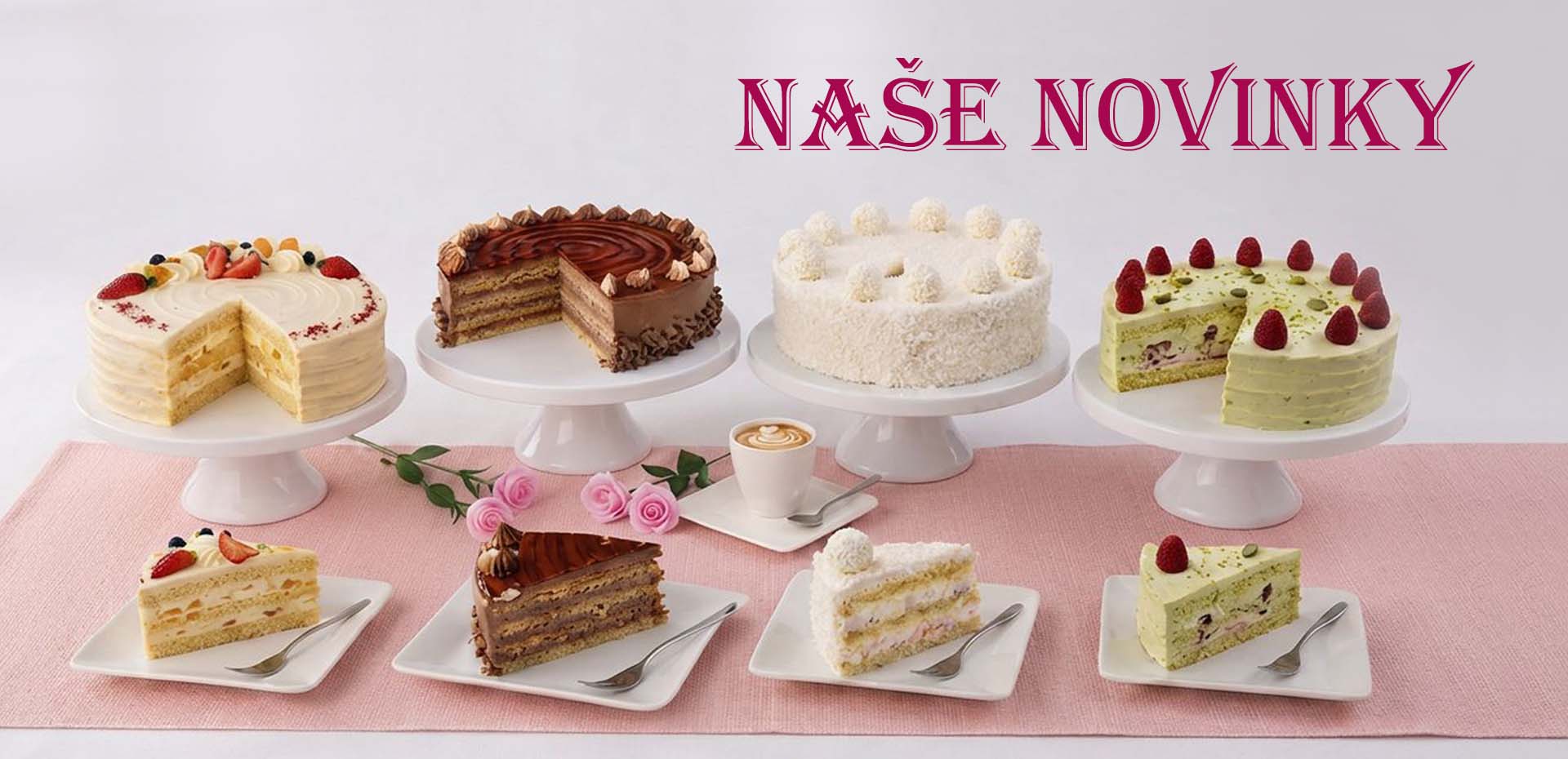 Naše nové dorty