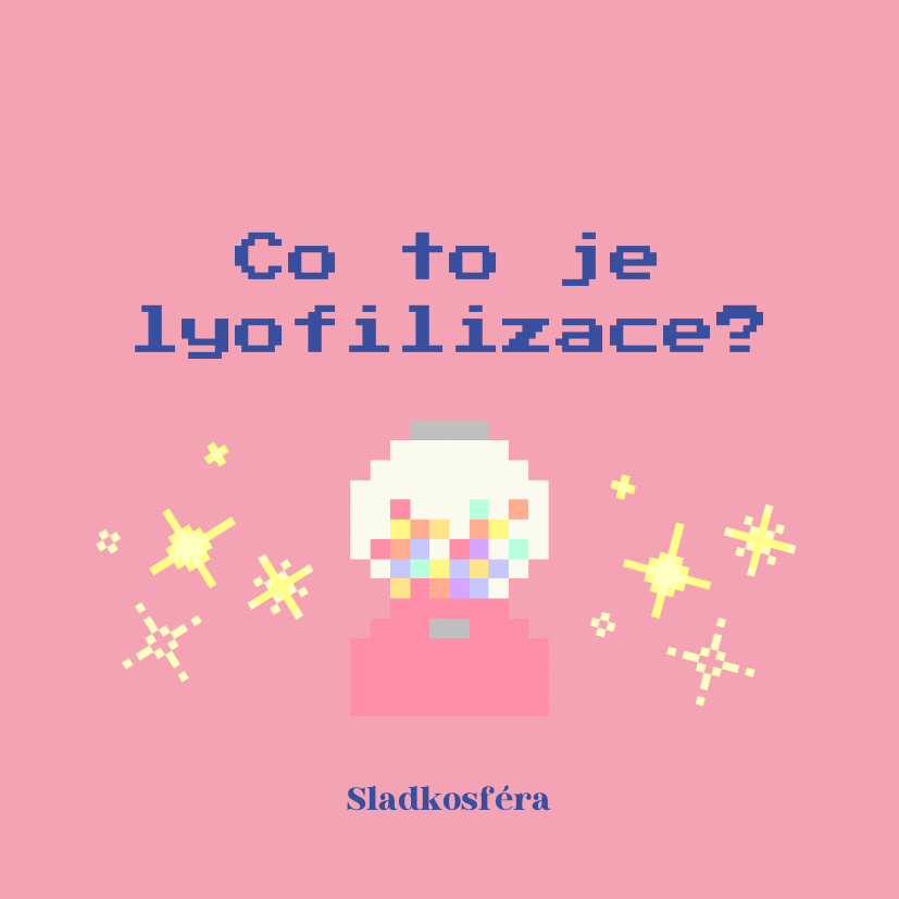 Co je lyofilizace?