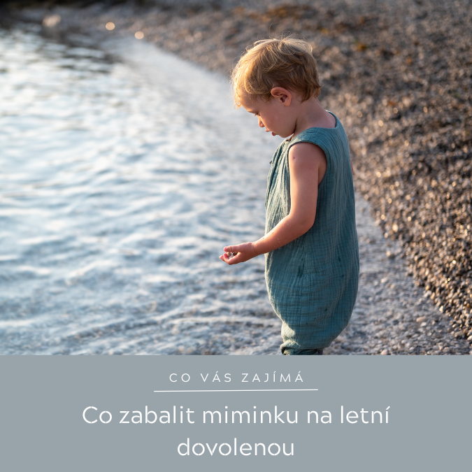 Co sbalit miminku na letní dovolenou?