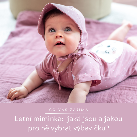 Letní miminka:  jaká jsou a jakou pro ně vybrat výbavičku?
