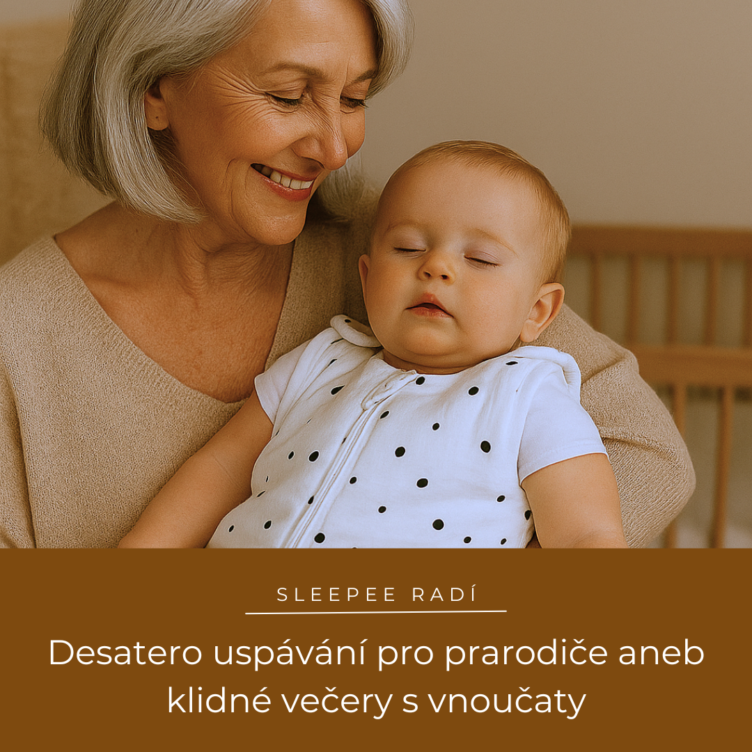 Desatero uspávání pro prarodiče aneb klidné večery s vnoučaty