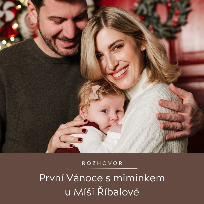 První Vánoce s miminkem u Míši Říbalové