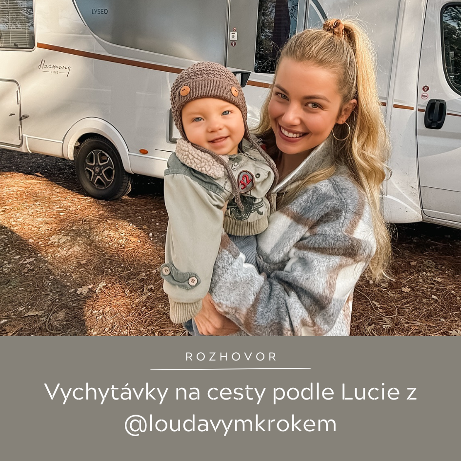 Must haves na cesty s miminkem podle Lucie aka @loudavymkrokem