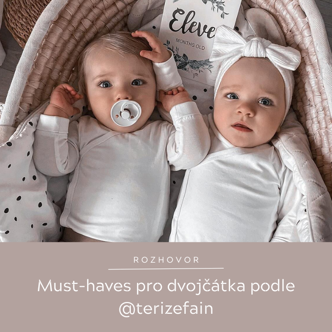 Výbavička a must-haves pro dvojčátka podle @terizefain