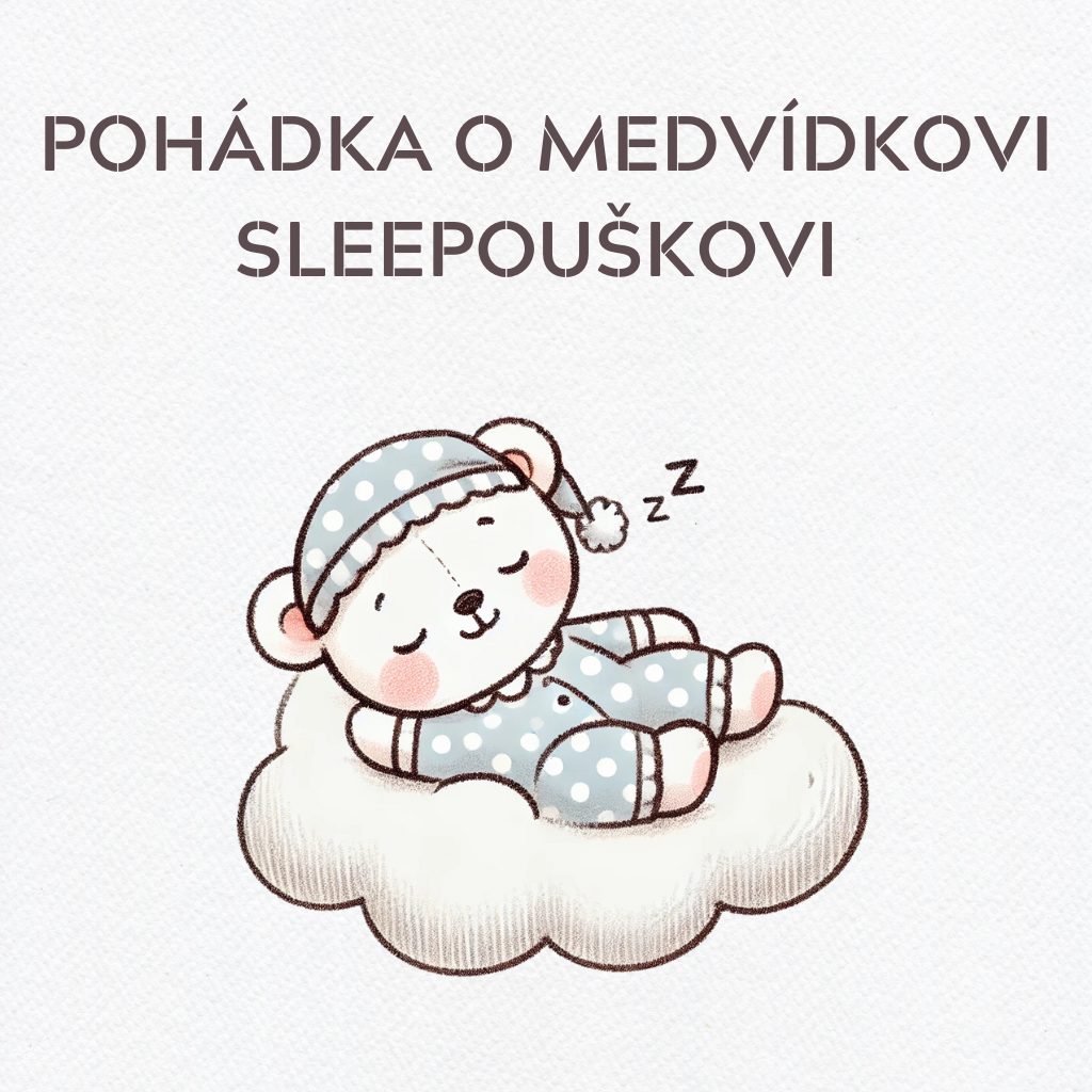 Sleepee DÁREK E-BOOK - Pohádka o medvídkovi Sleepouškovi