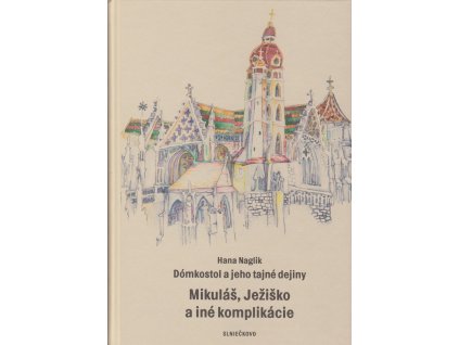 mikulas, jezisko a ine komplikacie hana naglik