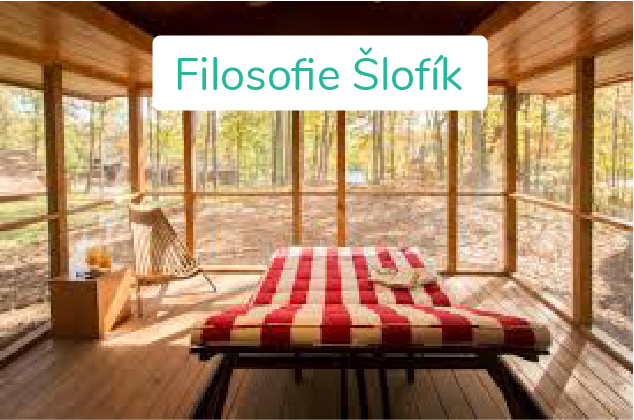 Filosofie Šlofík