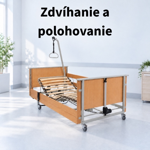 Zdvíhanie a polohovanie