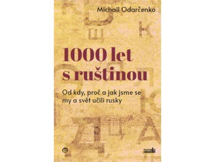 1000 let s rustinou