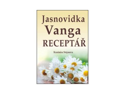 Jasnovidka Vanga - Receptář