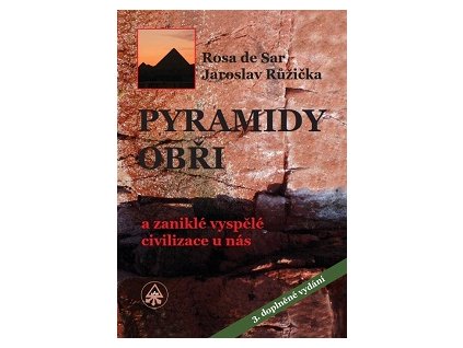 Hana Blochová: Pyramidy, obři a zaniklé vyspělé civilizace u nás