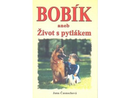 Bobík aneb Život s pytlákem