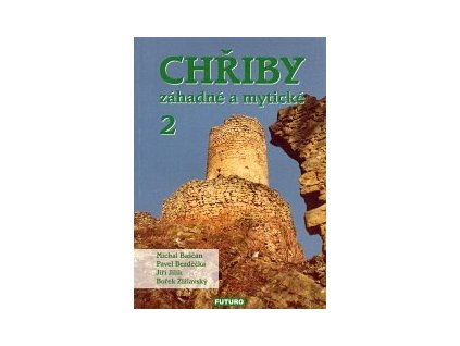 Chřiby záhadné a mytické č. 2