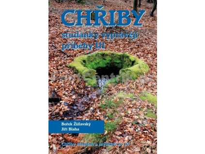 Chřiby - studánky vyprávějí příběhy III.