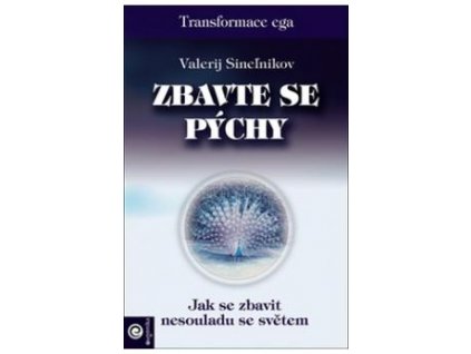 Valerij Sinelnikov - Zbavte se pýchy