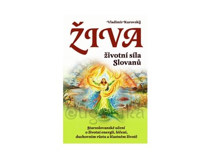 Živa – životní síla Slovanů