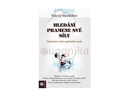 V. Sinelnikov - Hledání pramene své síly