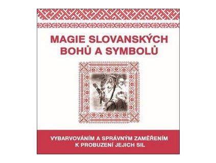 Magie slovanských Bohů a symbolů