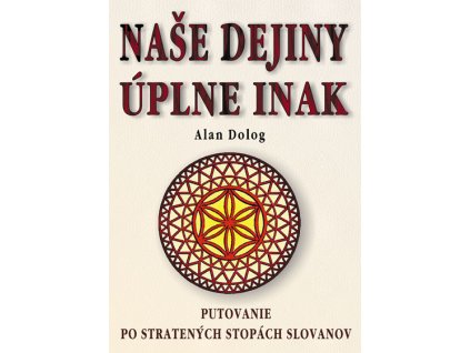 Naše dejiny úplne inak