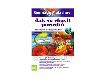 Malachov Gennadij - Jak se zbavit parazitů