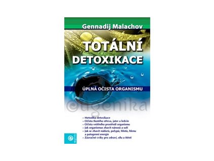 Malachov Gennadij - Totální detoxikace