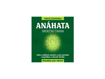 V. Sinelnikov – Anáhata - Srdeční čakra