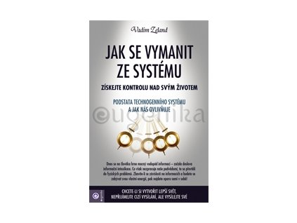 Zeland Vadim - Jak se vymanit ze systému