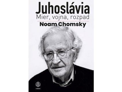 Juhoslávia. - Mier, vojna a rozpad.