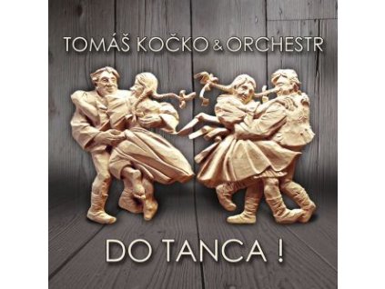 CD Do tanca! Tomáš Kočko & Orchestr