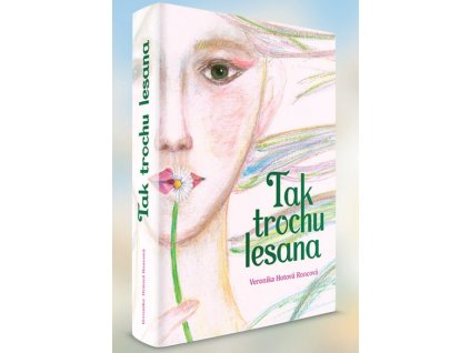Tak trochu lesana