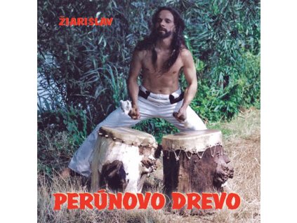 Žiarislav: Perúnovo drevo