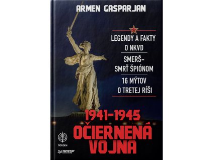 1941 – 1945. OČIERNENÁ VOJNA