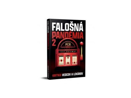 Falošná pandémia 2 - kritika vedcov a lekárov