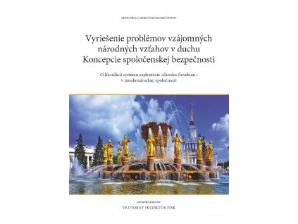 Vyriešenie Problémov Vzájomných Národných Vzťahov V Duchu KSB