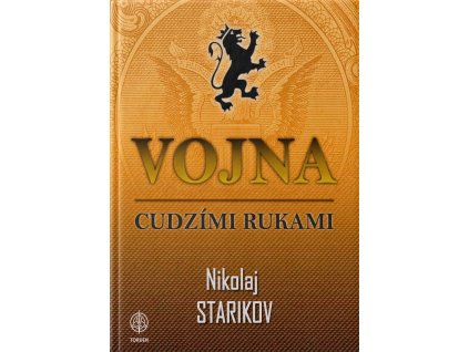 VOJNA CUDZÍMI RUKAMI