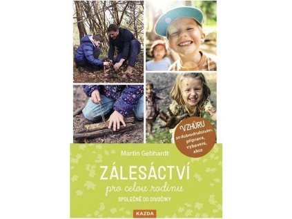 Zálesáctví pro celou rodinu