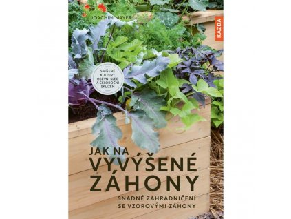 Jak na vyvýšené záhony