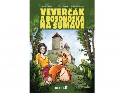 Veverčák a Bosonožka na Šumavě