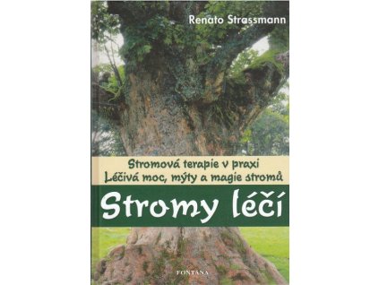 Stromy léčí